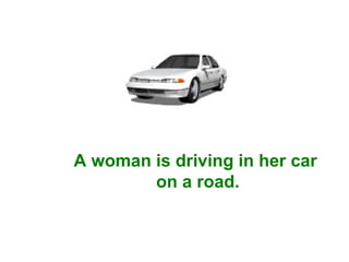 A woman is driving in her car  on a road. 