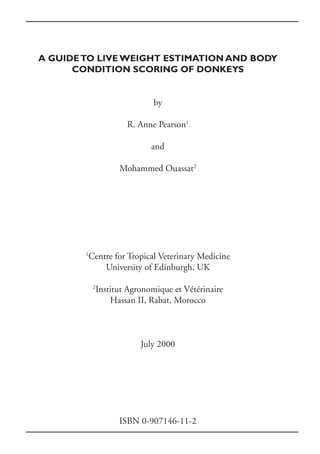 A Guide to Live Weight Estimation and Body Condition Scoring of Donkeys ...