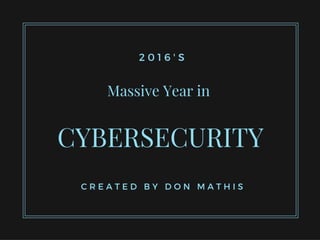 2016's Massive Year in Cybersecurity