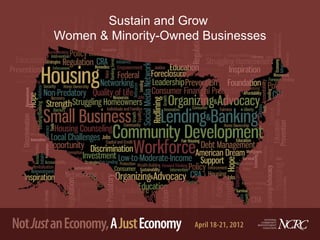 Sustain and Grow
Women & Minority-Owned Businesses
 
