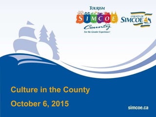 Culture in the County
October 6, 2015
 