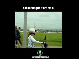 e la medaglia d'oro  va a.. 