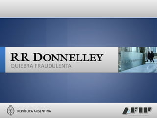 REPÚBLICA ARGENTINA 
20 
QUIEBRA FRAUDULENTA 
20 
REPÚBLICA ARGENTINA 
QUIEBRA FRAUDULENTA 