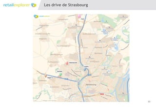 Les drive de Strasbourg
13
 
