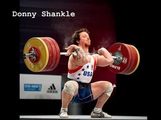 Donny Shankle
 