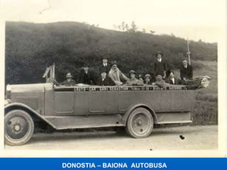 DONOSTIA – BAIONA  AUTOBUSA 