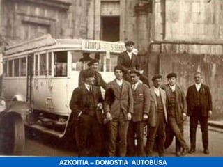 AZKOITIA – DONOSTIA  AUTOBUSA 