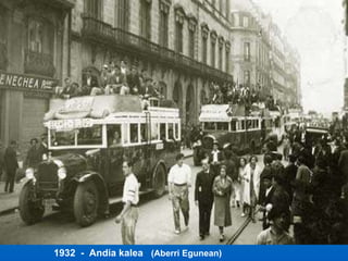 1932  -  Andia kalea  (Aberri Egunean) 