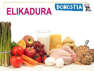 ELIKADURA

 