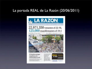 La portada REAL de La Razón (20/06/2011)
 