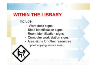 Do not disturb: how not to project aggressive, unfriendly library rules ...
