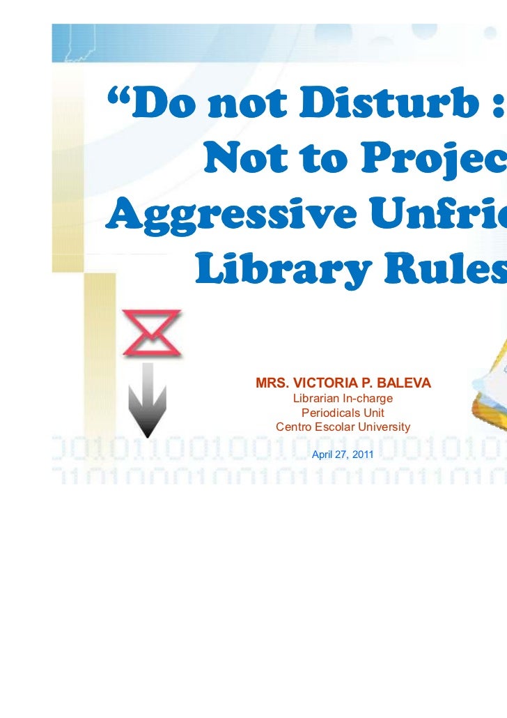 how to a not to be aggressive do not disturb how not to project aggressive unfriendly library rul how to a not to be aggressive do not disturb how not to project aggressive unfriendly library rul