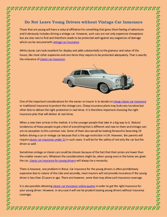 do not leave young driverdo not leave young drivers without vintage car insurance s without vintage car insurance 1 638