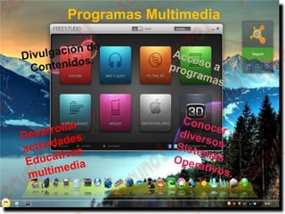 Programas Multimedia
 