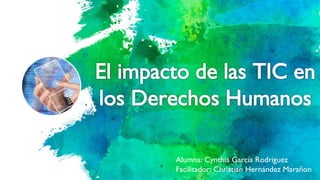Alumna: Cynthia García Rodríguez
Facilitador: Christian Hernández Marañon
 