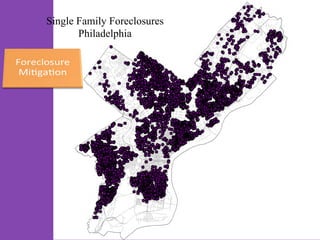 Single Family Foreclosures
Philadelphia
 