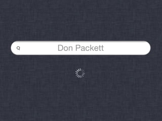 Don Packett
 