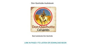 Don Quichotte Audiobook
Best Audiobooks Don Quichotte
LINK IN PAGE 4 TO LISTEN OR DOWNLOAD BOOK
 