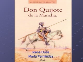 Ioana Gusa
María Fernández
 
