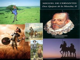 Don quijote de la mancha
Y
Miguel de cervantes

 

 

 