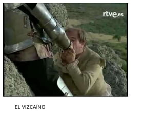 EL VIZCAÍNO
 