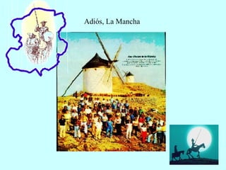 Adiós, La Mancha
 