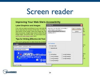 Screen reader




      34
 