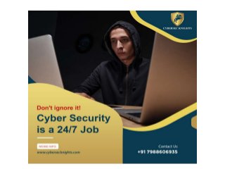Don't Ignore it Cyber Security is a 24/7 Job