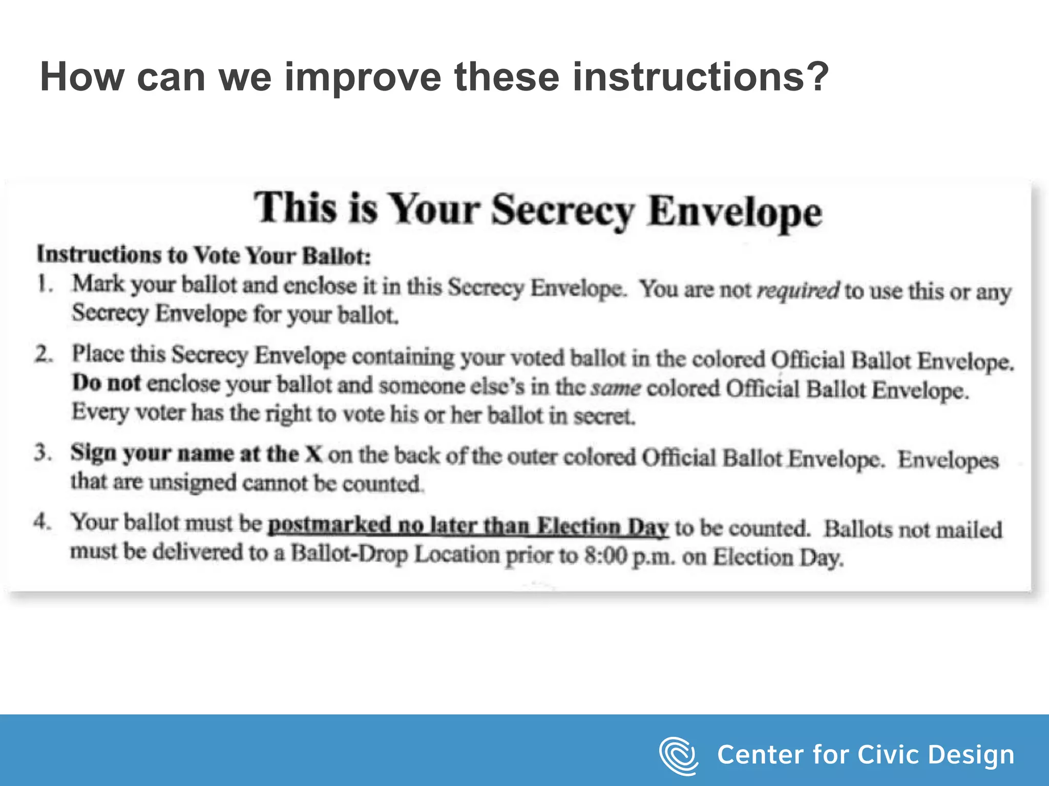 How can we improve these instructions?
 