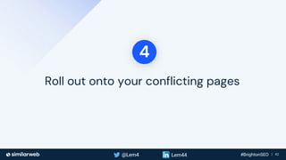 Business Proprietary & Confidential | 42
Roll out onto your conflicting pages
4
 