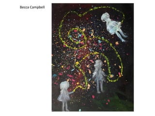 Becca Campbell
 