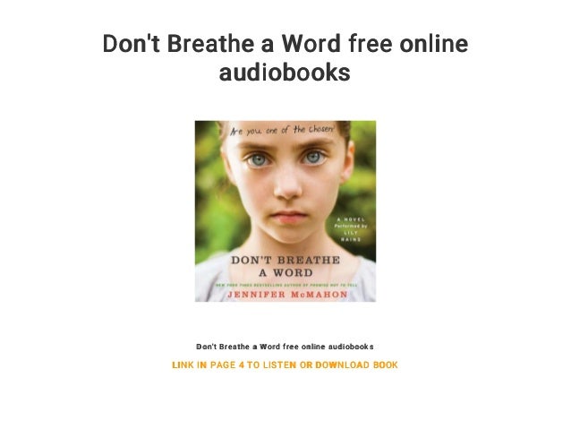 Don T Breathe A Word Free Online Audiobooks