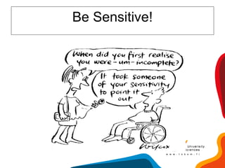 Be Sensitive! 