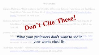 What your professors don’t want to see in
your works cited list
 