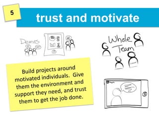 trust and motivate
 