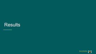 @exceldaddy
@exceldaddy
Results
 