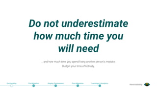 @exceldaddy
… and how much time you spend fixing another person’s mistake.
Budget your time effectively.
Do not underestim...
