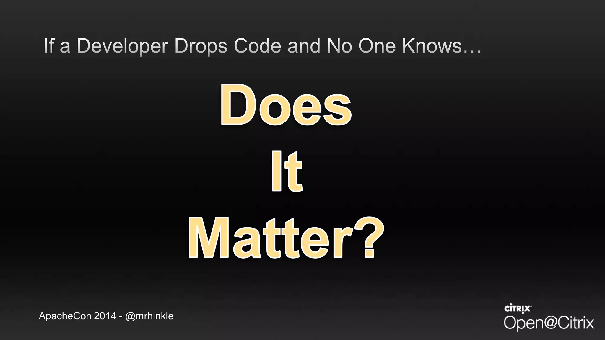 ApacheCon 2014 - @mrhinkle
 