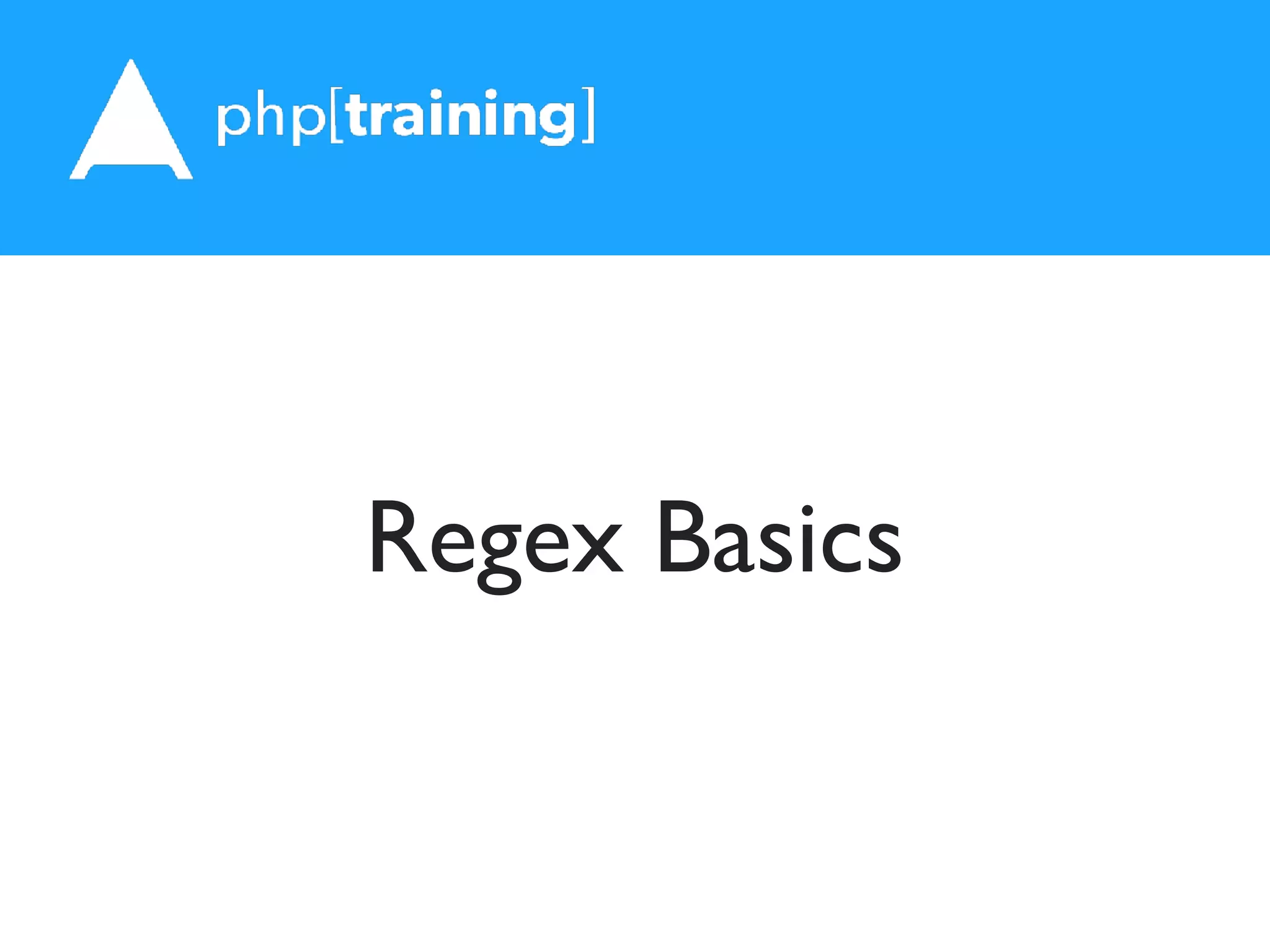 Regex Basics
 