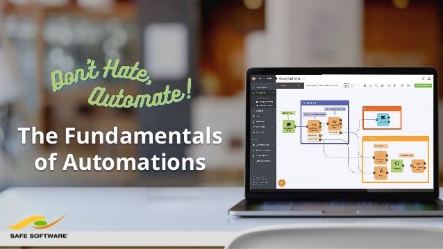 The Fundamentals
of Automations
 