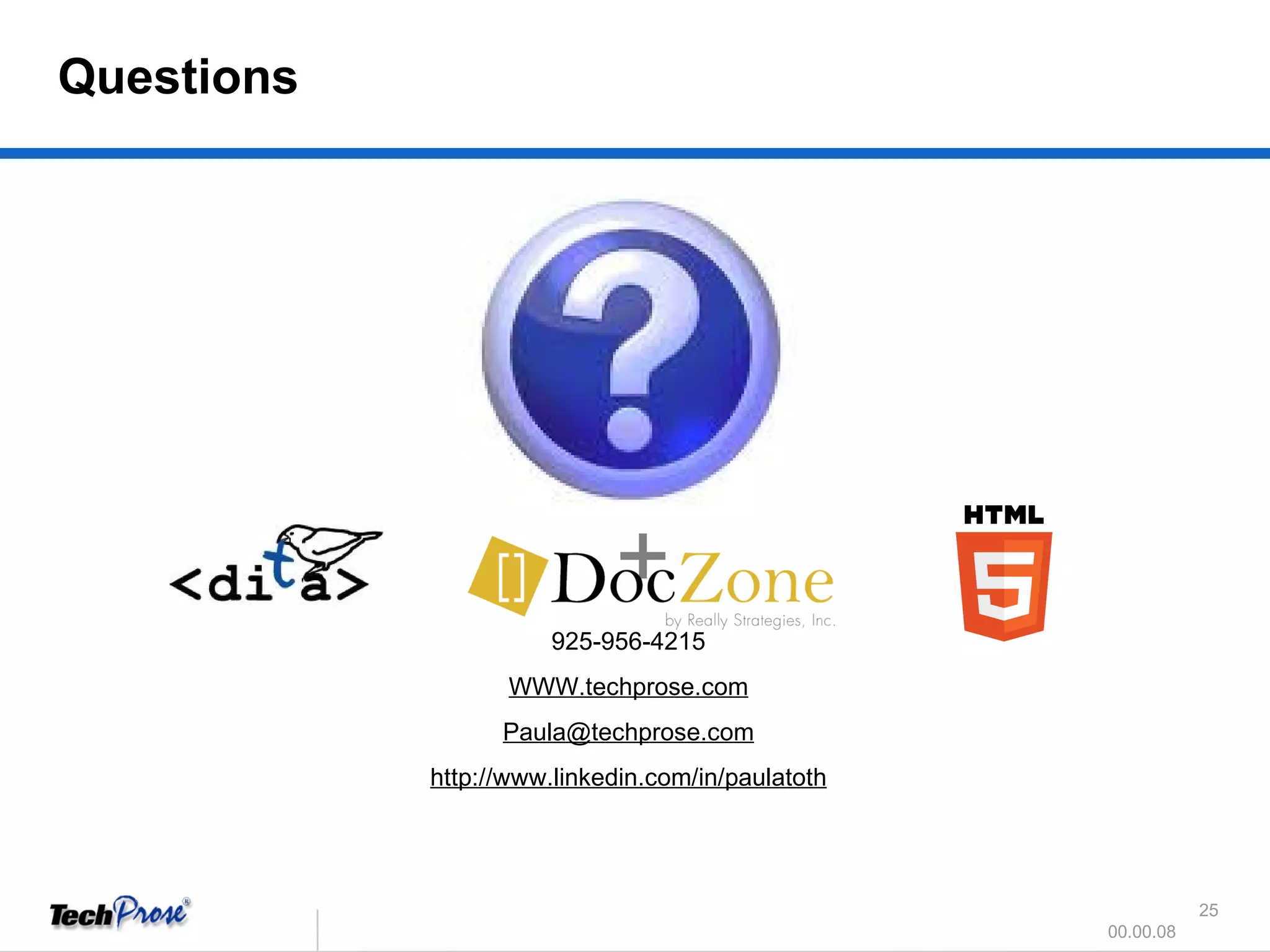   +        + 925-956-4215 WWW.techprose.com [email_address] http://www.linkedin.com/in/paulatoth Questions 