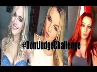 Dont judge challenge guys