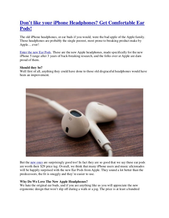 Don’t like your iPhone Headphones? Get Comfortable Ear Pods!