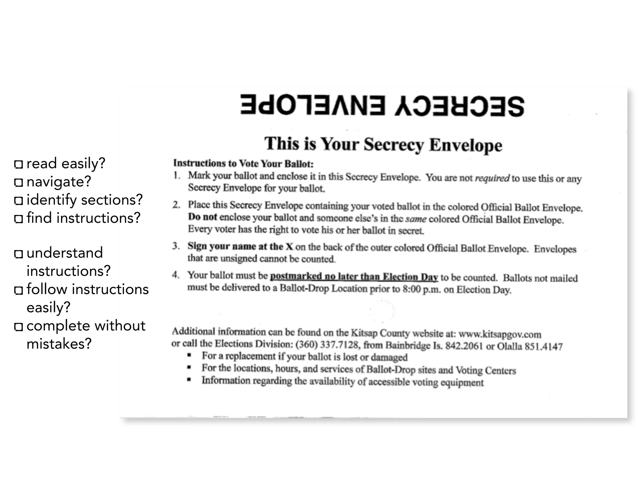 read easily?
navigate?
identify sections?
ﬁnd instructions?
understand
instructions?
follow instructions
easily?
complete without
mistakes?
 
