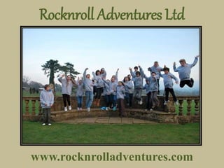 Rocknroll Adventures Ltd
www.rocknrolladventures.com
 