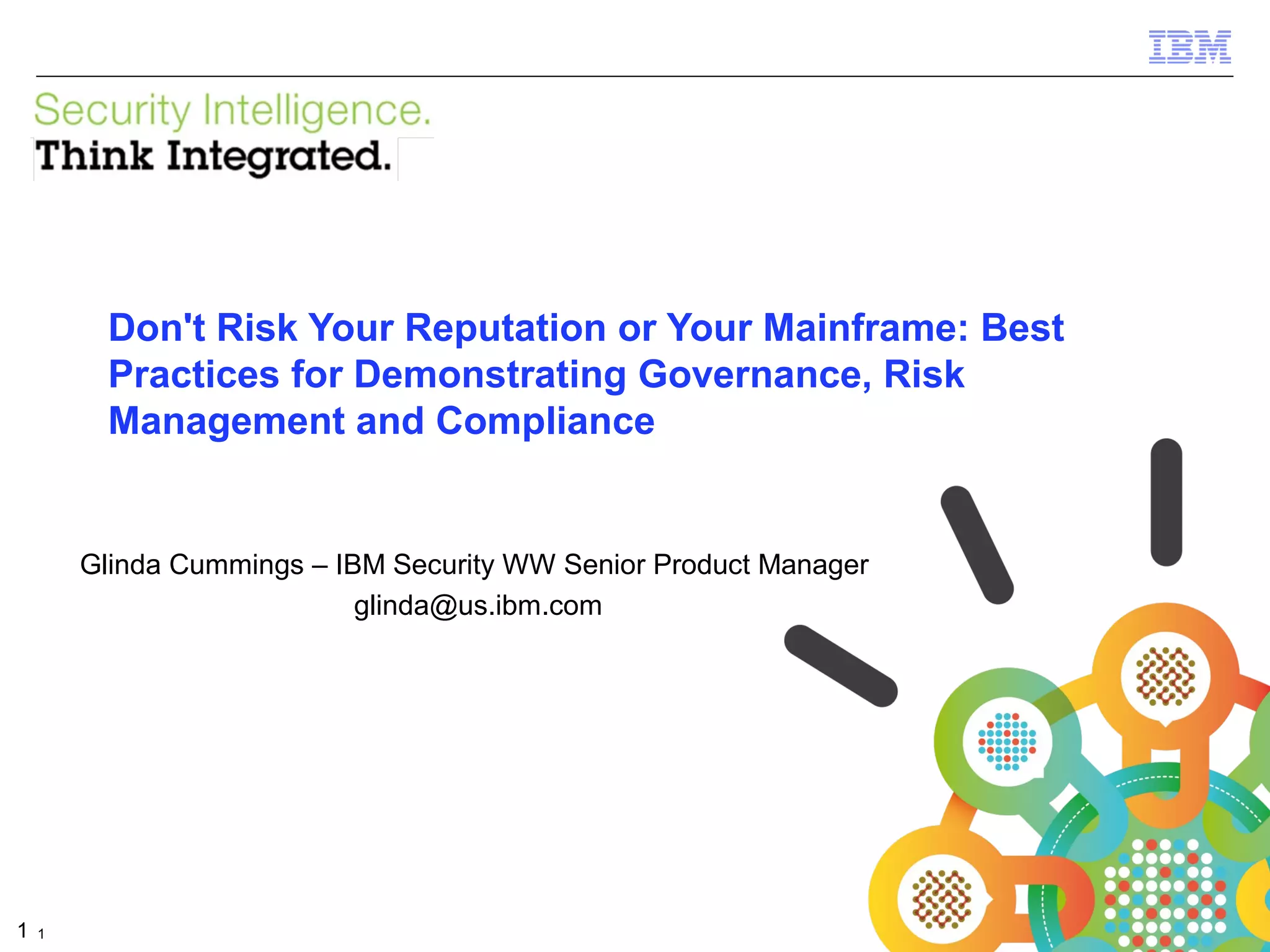 Don't Risk Your Reputation or Your Mainframe Best Practices for