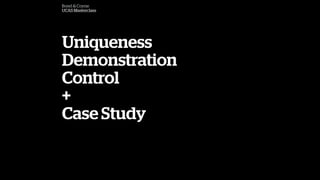 Bond & Coyne
UCAS Masterclass
Uniqueness
Demonstration
Control
+
Case Study
 