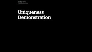 Bond & Coyne
UCAS Masterclass
Uniqueness
Demonstration
 