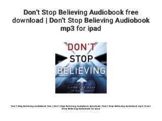 Don't Stop Believing Audiobook free
download | Don't Stop Believing Audiobook
mp3 for ipad
Don't Stop Believing Audiobook free | Don't Stop Believing Audiobook download | Don't Stop Believing Audiobook mp3 | Don't
Stop Believing Audiobook for ipad
 