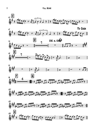 C63
67 To Coda
70 D D.S. al CodaØ
E80
91
™™
F96
™™ ™™
G
102
™™ ™™
105
™™
H108
&
# 3
&
# 3
&
# 7
∑
##
#
&
### 7
&
###
∑
&
##
# 4
&
##
#
&
##
#
&
##
#
Œ
œ œn œœ œ ‰™ œ
r
œ œ œ œ Œ Œ
œ œn œœ œ œœœœ™ œœœœŒ Ó
Œ
œ œn œ œ œ ‰™ œ
r
œ œ œ œ Œ Œ
œ œn œ œ œ œ œ œ œ™
œ œ œ œ Œ Ó œ œ œ Œ Ó
Ó
œ> œn œ œ
>
œ œ
>
œ ‰™ œ
>
r
˙™ w w
‰™ œ
>
r
˙™ w w Ó™ ‰ œ œ
≈
œ œ œn ≈
œ œ œ œœ œ ≈
œ œ œn œœ œ ≈
œ œ œ œœ œ Œ
≈
œœ œn ≈
œœ œœœœ≈
œœ œn œœœ≈
œœ œœœœŒ ≈
œœ œn ≈
œœ œœœœ≈
œœ
œn œœœ≈
œœ œœœœŒ ≈
œœ œn ≈
œœ œœœœ≈
œœ œn œœœ≈
œœ œœœœŒ
Œ
œ œn œ œ œ œ œ œ œ œ œ œ œ œ ˙ Œ
œ œn œ œ œ œ œ œ œ™
Full Score2
 